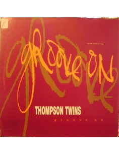 Thompson Twins - Groove On...