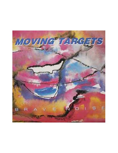 Moving Targets - Brave Noise - VINILE