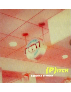 Pitch - Bambina Atomica - CD
