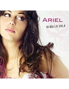 Ariel - Io Ballo Sola - CD