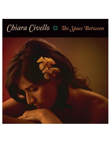 Chiara Civello - The Space Between - CD