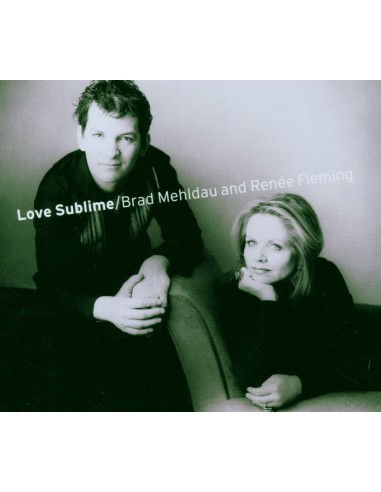 Brad Mahldau & Renee' Fleming - Love Sublime - CD