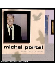 Michel Portal - Birdwatcher...