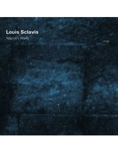 Louis Sclavis - Napoli'S...