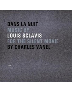 Louis Sclavis - Dans La...