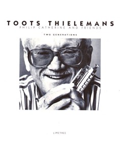 Toots Thielemans, Philip...