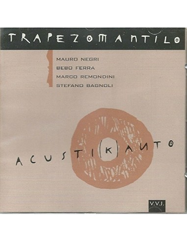 Trapezomantillo, S.Bagnoli, Remondini - Acustikanto - CD