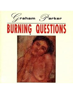 Graham Parker - Burning...
