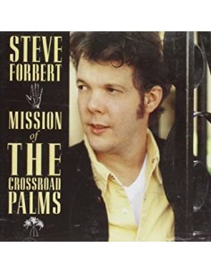 Steve Forbert - Mission Of...