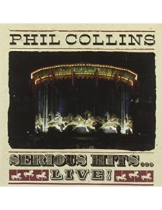 Phil Collins - Serious Hits...