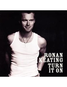 Ronan Keating - Turn It On...