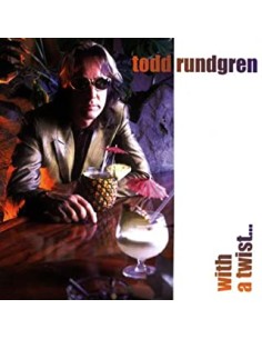 Tod Rundgren - With A Twist...