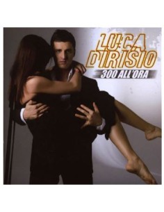Luca Dirisio - 300 All'Ora...