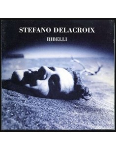 Stefano Delacroix - Ribelli...