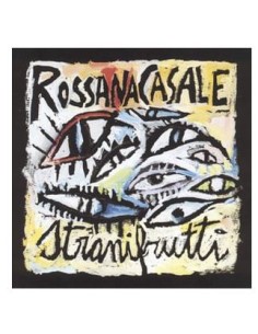 Rossana Casale - Strani...
