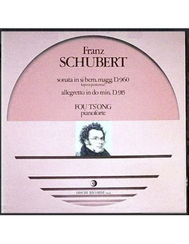 F. Schubert Pianoforte Fou Ts' Ong - Sonata Si Bem. Magg. D. 960 Allegretto Do Min. D. 915 - VINILE