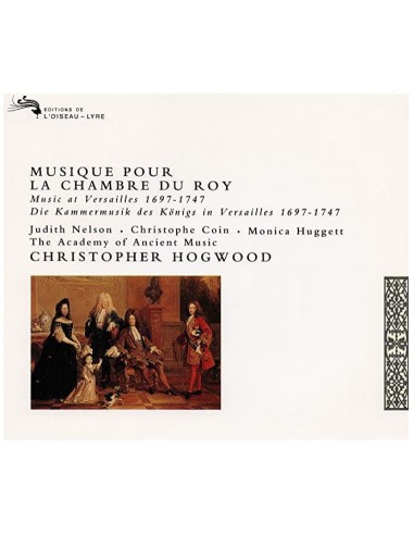 Christopher Hogwood - Musique Pour La Chambre Du Roy 1697-1747 - CD