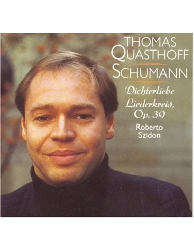 Robert Schuman (Thomas Quasthoff) - Dichterliebe Op. 48 - Romanza E Ballata Op. 53 CD