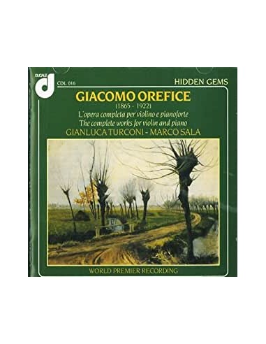Giacomo Orefice - Opera Completa Per Violino E Pianoforte CD