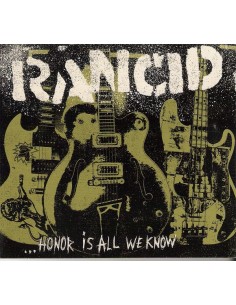 Rancid - Honor Is All We...