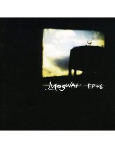 Mogwai - Ep + 6 - CD