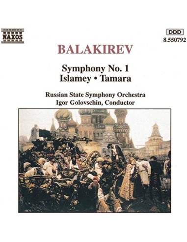 Balakirev (Dir. Igor Golovschin) - Sinfonia N. 1, Islamey, Tamara CD