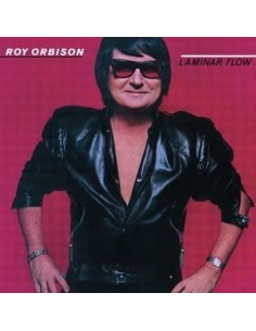 Roy Orbison - Laminar Flow...