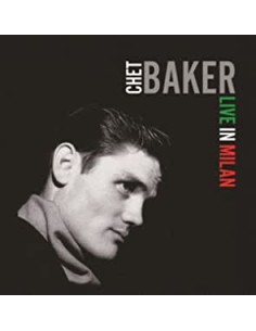 Chet Baker - Live In Milan...