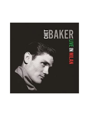 Chet Baker - Live In Milan - VINILE