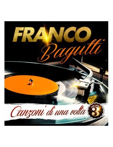 Franco Bagutti - Canzoni Di Una Volta Vol. 3 - CD