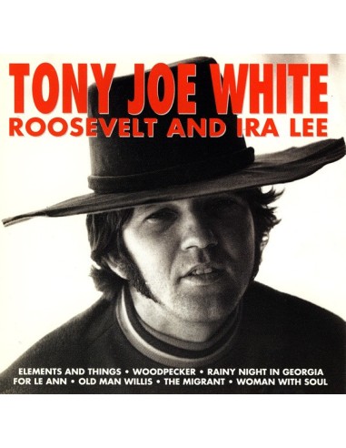 Tony Joe White - Roosevelt and Ira Lee - CD