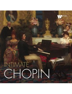 Chopin - Intimate Chopin...