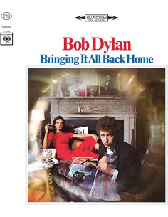 Bob Dylan - Bringing It All...