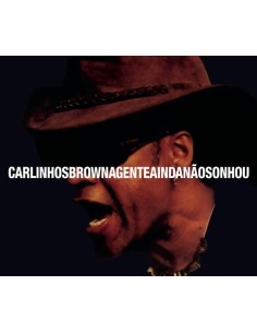 Carlinhos Brown - A Gente...