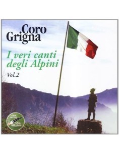 Coro Grigna - I Veri Canti...