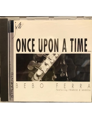 Bebo Ferra - Once Upon A Time...- CD