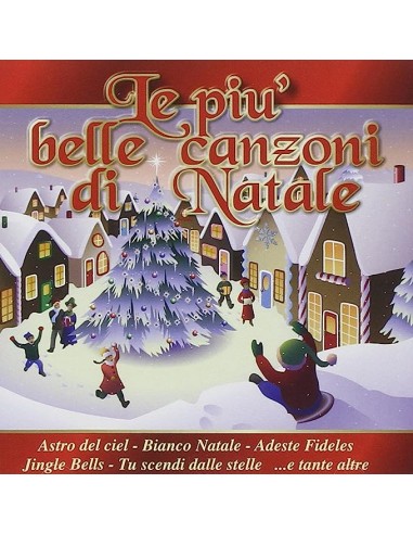 Artisti Vari - Le Piu' Belle Canzoni Di Natale CD