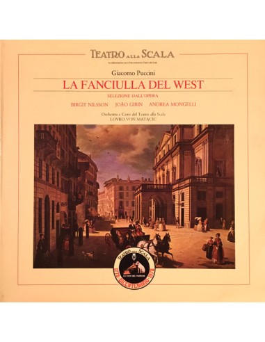 G. Puccini Dir. L. V. Matatic, B. Nilson, Gibin, Mongelli - La Fanciulla Del West Selezione - VINILE