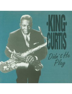 King Curtis - Didn'T He...