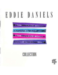 Eddie Daniels - Collection...