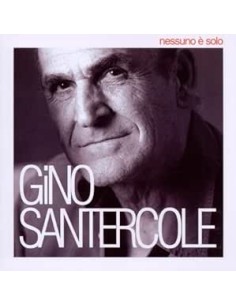 Gino Santercole – Nessuno...