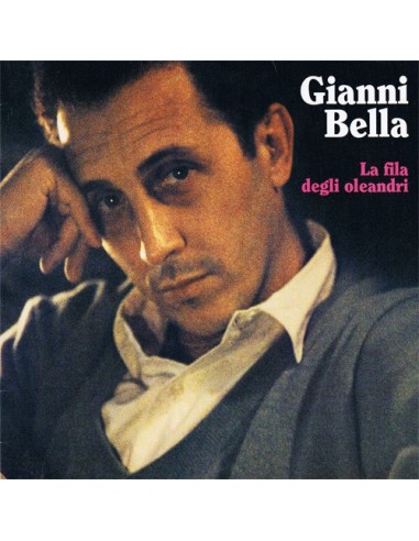 Gianni Bella – La Fila Degli Oleandri - CD