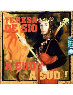 Teresa De Sio – A Sud ! A...