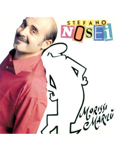 Stefano Nosei – Morissi Marilù - CD