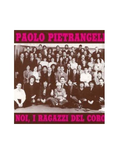 Paolo Pietrangeli – Noi, I Ragazzi Del Coro - CD