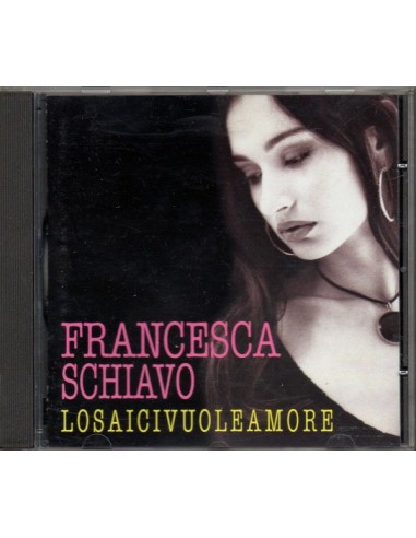 Francesca Schiavo – Losaicivuoleamore - CD