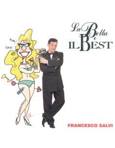 Francesco Salvi – La Bella...