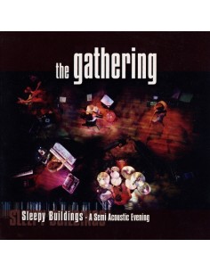The Gathering – Sleepy...
