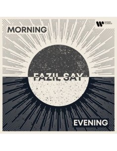 Say Fazil - Morning Evening...