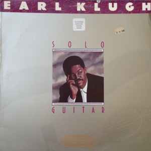 Earl Klugh - Solo Guitar - VINILE